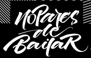 No pares de bailar